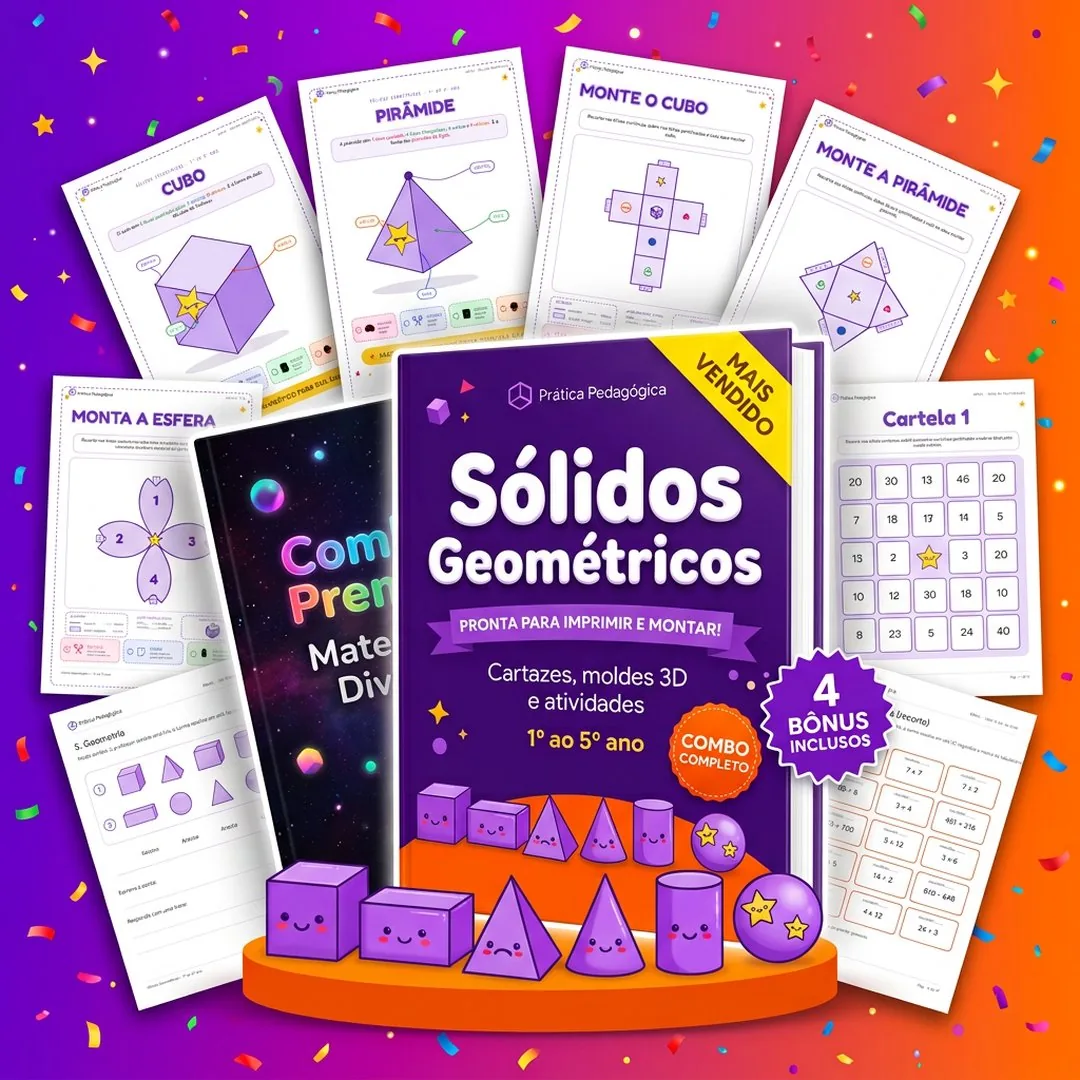Combo Sólidos Geométricos com capa, cartazes, moldes 3D, atividades e quatro bônus