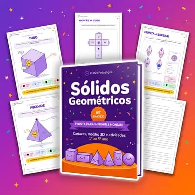 Kit Básico de sólidos geométricos: capa, cartazes e moldes para imprimir